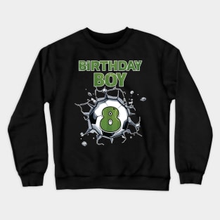 8th Birthday Boys Soccer player Gift For Boys Kids toddlers Crewneck Sweatshirt